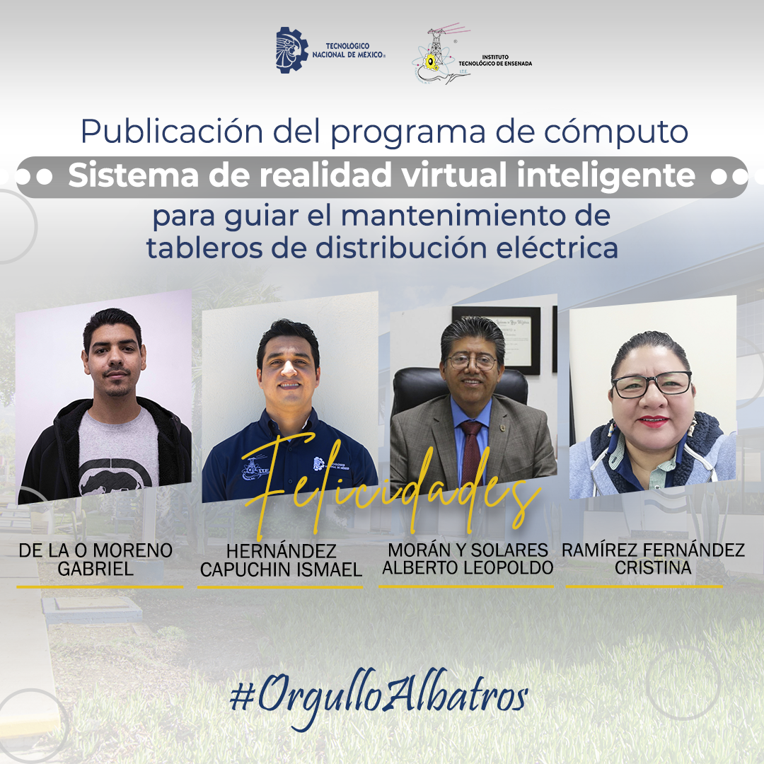 Inscrita en el Registro Público del Derecho de Autor la obra con el título «Programa de cómputo sistema de realidad virtual inteligente para guiar el mantenimiento de tableros de distribución eléctrica».